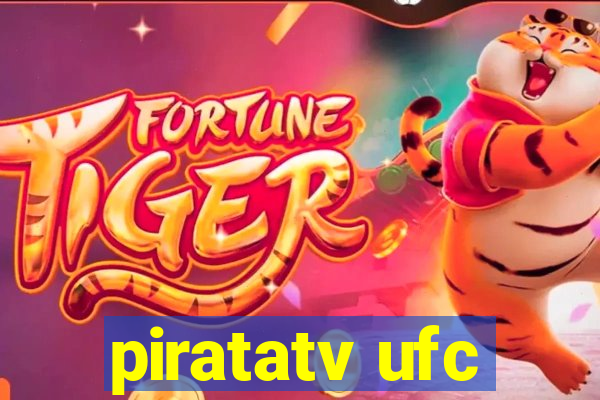 piratatv ufc